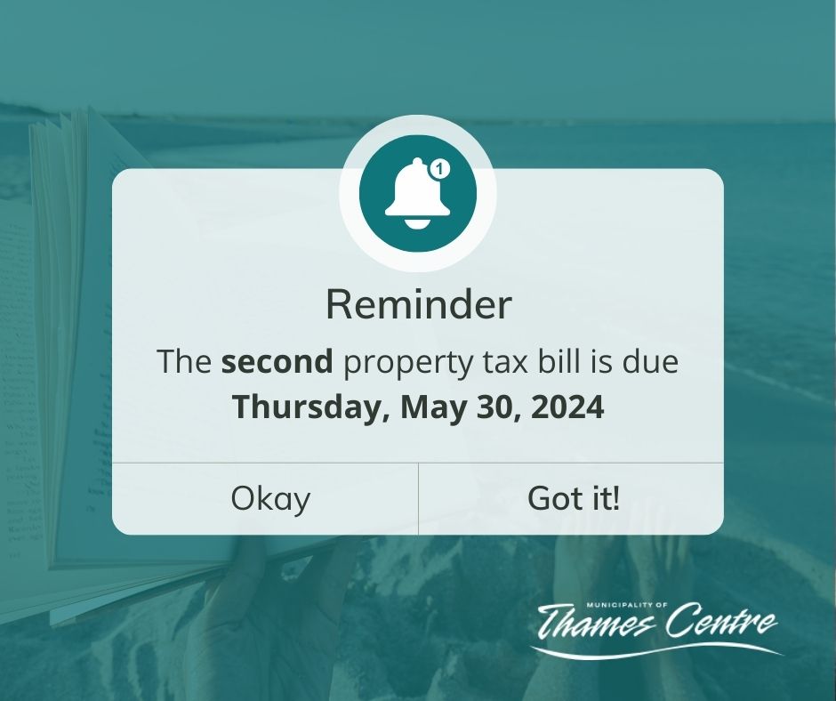 Property Taxes Due On Thursday, May 30, 2024 Thames Centre